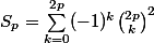 S_p=\sum_{k=0}^{2p}(-1)^k\binom{2p}{k}^2